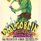 Local Goblin w/ Struck Dead & TOGRASH