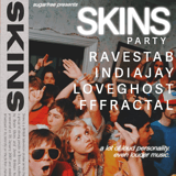 Skins Party