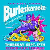 Ruby Mimosa Presents: BurlesKaraoke