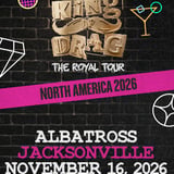 King of Drag "The Royal Tour" in Jacksonville