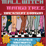 Mall Witch, Mango Tree, Backseat Dragon