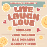 Omega Delta Psi Presents: Live Laugh Love
