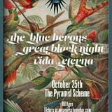 The Blue Herons + The Great Black Night + Vida Eterna
