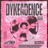 DYKEADENCE