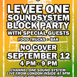 Levee One Soundsystem Block Party w/ Special Guests