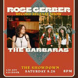 Roser Gerber Record Release Show and The Barbaras