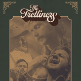 THE FRETLINERS When The Kettle Sings Tour