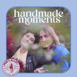 Moe's Alley Presents: Handmade Moments