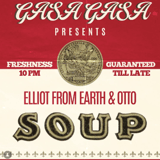 SOUP feat. Elliot from Earth & Otto
