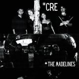 Cre, The Madelines, Globe