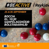 Boccia #BeActive í Reykjavík (Samfélagshúsið Bólstaðarhlíð)
