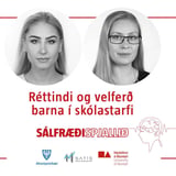Sálfræðispjallið: Réttindi og velferð barna í skólastarfi