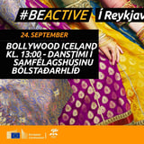 Bollywood Iceland #BeActive í Reykjavík (Samfélagshúsið Bólstaðarhlíð)