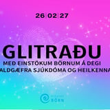 GLITRAÐU með Einstökum börnum á degi sjaldgæfra sjúkdóma✨Taktu daginn frá - 26.02.2027