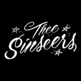 Thee Sinseers (16 and Over)