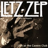 Letz Zep - Zeppelin Resurrection