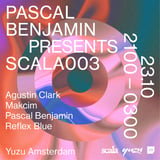 SCALA PRESENTS: SCALA003 - ADE - YUZU - AMSTERDAM