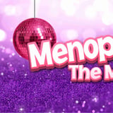 Menopause The Musical