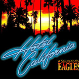 Hotel California - A Salute to The Eagles