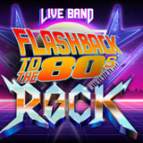 Flashback to the 80s - Édition ROCK!
