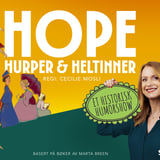 HOPE, hurper og heltinner- et historisk humorshow.