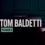 Tom Baldetti - Tome 1