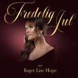 Fredelig Jul med Inger Lise Hope