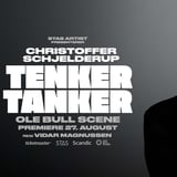 Christoffer Schjelderup - Tenker Tanker