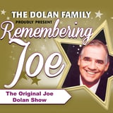 Remembering Joe - the Joe Dolan Show