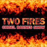 TWO FIRES Chisel Barnes Show - Padstow RSL