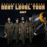 Copenhagen Drummers - NEXT LEVEL TOUR