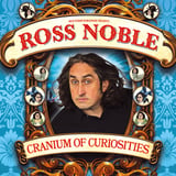 Ross Noble: Cranium Of Curiosities