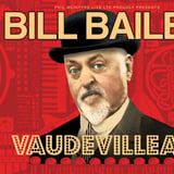 Bill Bailey: Vaudevillean