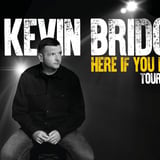 Kevin Bridges - Here If You Need Me