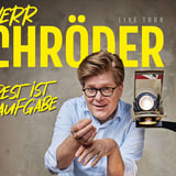 Herr Schröder - Der Rest ist Hausaufgabe