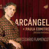 Arcángel + Paula Comitre (Artista Invitada) - Cante de las Minas