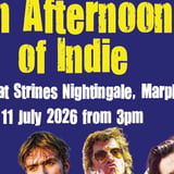 An Afternoon of indie - Indie for the over 30s!