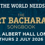 What the World Needs Now: the Burt Bacharach Songbook