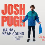 Josh Pugh: Ha Ha, Yeah Sound