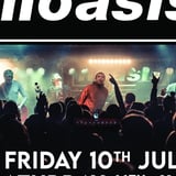 Noasis - Hertford Corn Exchange - Friday 10 July 2026