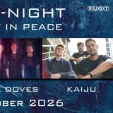 Rust In Peace: Nirmata + Kaiju + The Doves