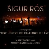 Sigur Rós · Amphithéâtre 3000 ·  9 septembre 2026
