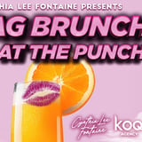 Cynthia Lee Fontaine Presents: Drag Brunch at the Punch