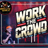 Work The Crowd: A Interactive Comedy Show Hosted By Ryan Rogers and Marcus Bond