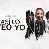 Así Lo Veo Yo: Monólogo René Dupeyron