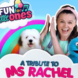 Fun For Little Ones - A UK Tribute to Ms Rachel