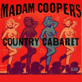 Madam Cooper's Country Cabaret