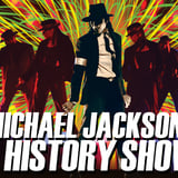 The Michael Jackson HIStory Show