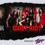 Slaughter / Quiet Riot / Tuff