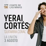 Yerai Cortés "Guitarra Coral" - Cante de las Minas